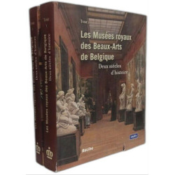 Les Musées royaux des Beaux-Arts de Belgique.: Deux siècles...