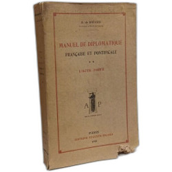 Manuel De Diplomatique Française et Pontificale. Tome 2 : L'Acte privé