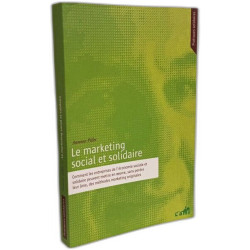 Le marketing social et solidaire: Comment les entreprises de...