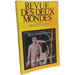 Revue des deux mondes numéro 7-8. Que savez-vous du sexe opposé