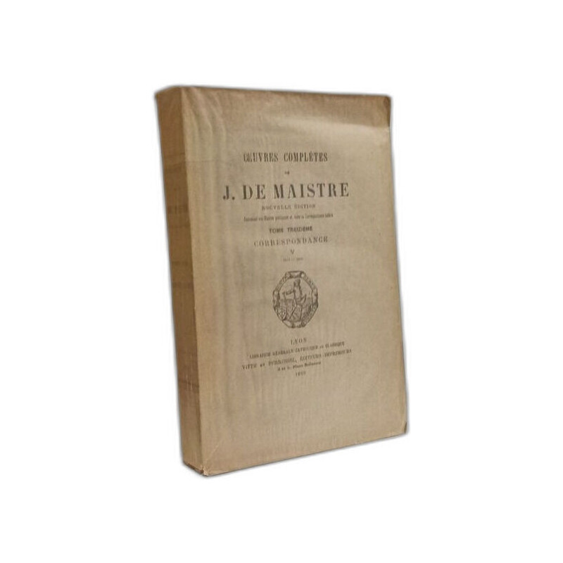 Correspondance V 1815-1816- oeuvres complètes de J. De Maistre (...
