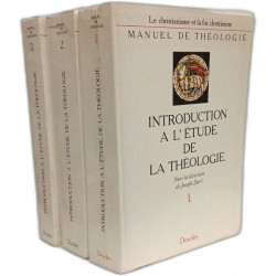 Introduction à l'étude de la théologie - 1 2 et 3 - Manuel de...