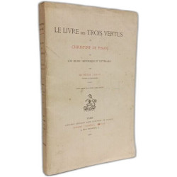Le Livre des Trois Vertus et son milieu historique et littéraire