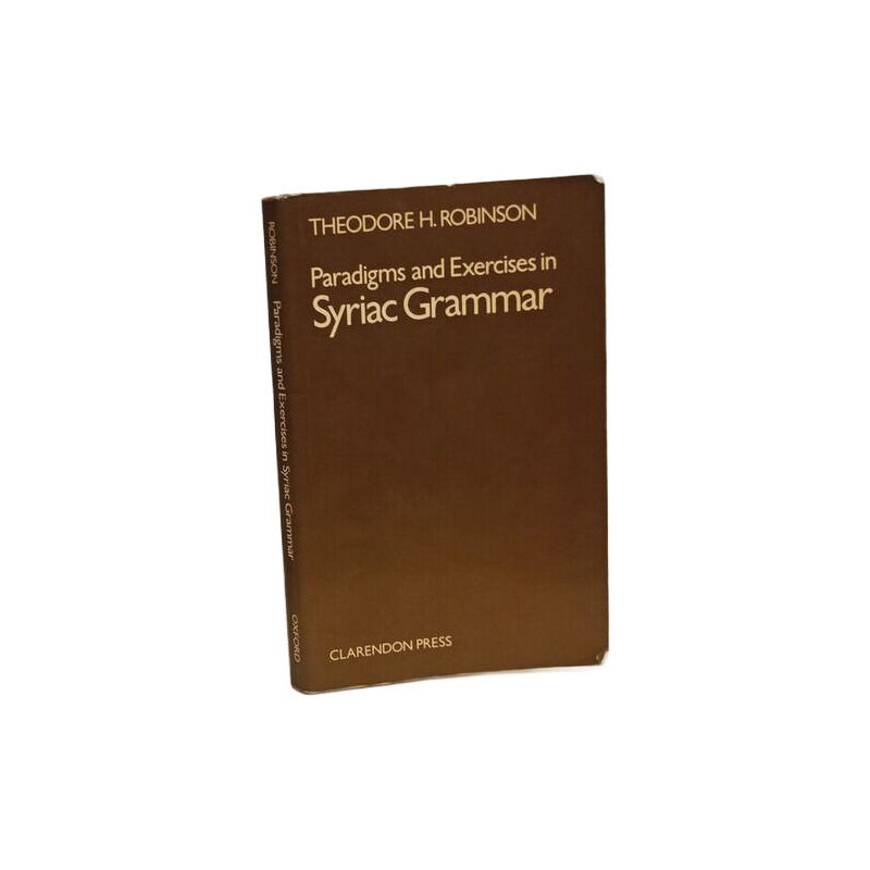 Paradigms And Exercises in Syriac Grammar