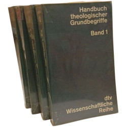 Handbuch theologischer Grundbegriffe BAND 1-2-3-4