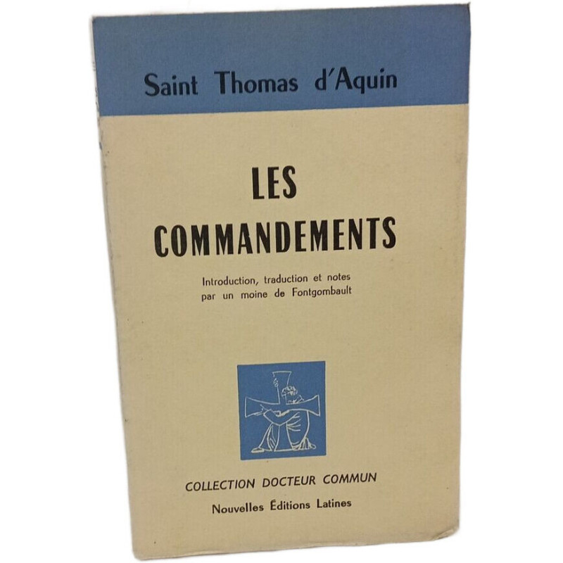 Les Commandements.Introduction traduction et notes par un moine de...