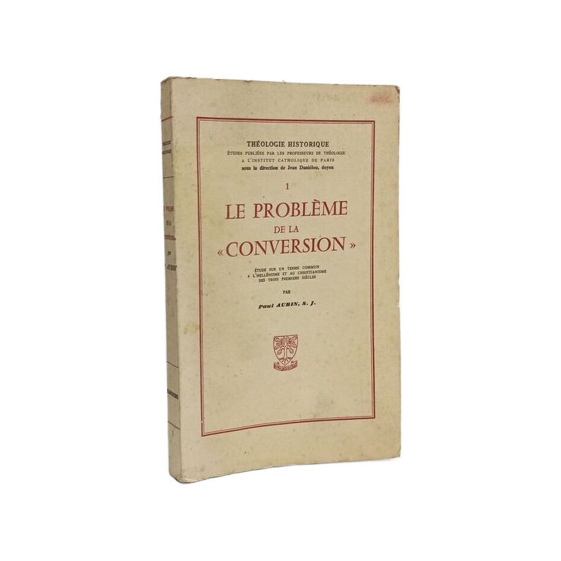 Le problème de la « conversion »