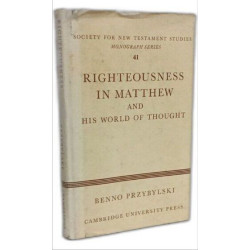 Righteousness in Matthew and His World of Thought