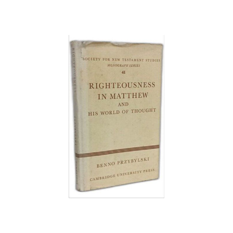 Righteousness in Matthew and His World of Thought