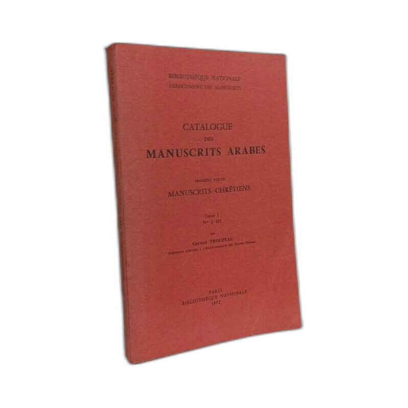 CATALOGUE MANUSCRITS ARABES MANUSCRITS CHRETIENS T.1