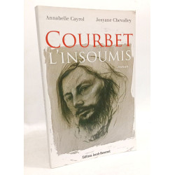 Courbet l'insoumis