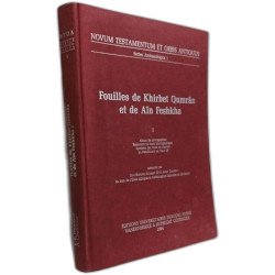 Fouilles de Khirbet Qumrân et de Ain Feshkha: Album de...