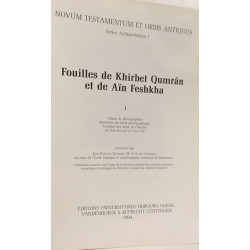 Fouilles de Khirbet Qumrân et de Ain Feshkha: Album de...