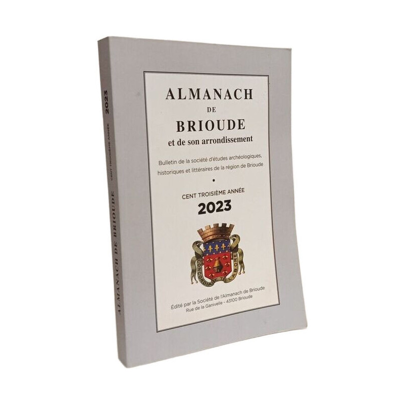 Almanach de Brioude et de son arrondissement - 2023 - 103e année