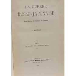 La guerre Russo-Japonaise - TOME II (1904) + TOME III (1907)
