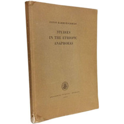 Studies in the Ethiopic Anaphoras