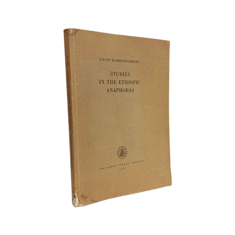 Studies in the Ethiopic Anaphoras
