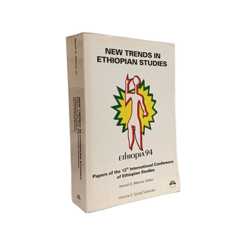 New Trends in Ethiopian Studies: Social Sciences (Papers of the...