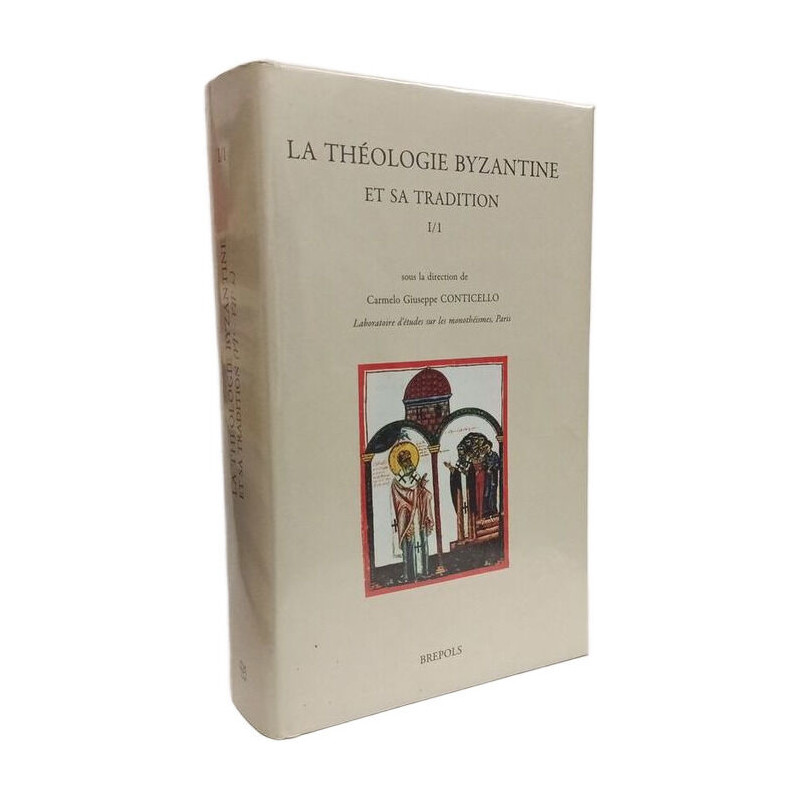 La Theologie Byzantine Et Sa Tradition: Tome I/1 (Vie-Viiie S.)