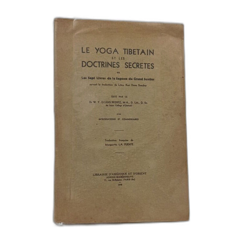 Le Yoga Tibétain et les Doctrines Secrètes