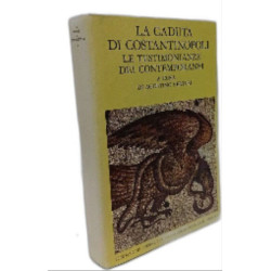 La caduta di Costantinopoli (Scrittori greci e latini)