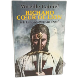 Richard Coeur de Lion: Les chevaliers du Graal et L'ombre de Saladin