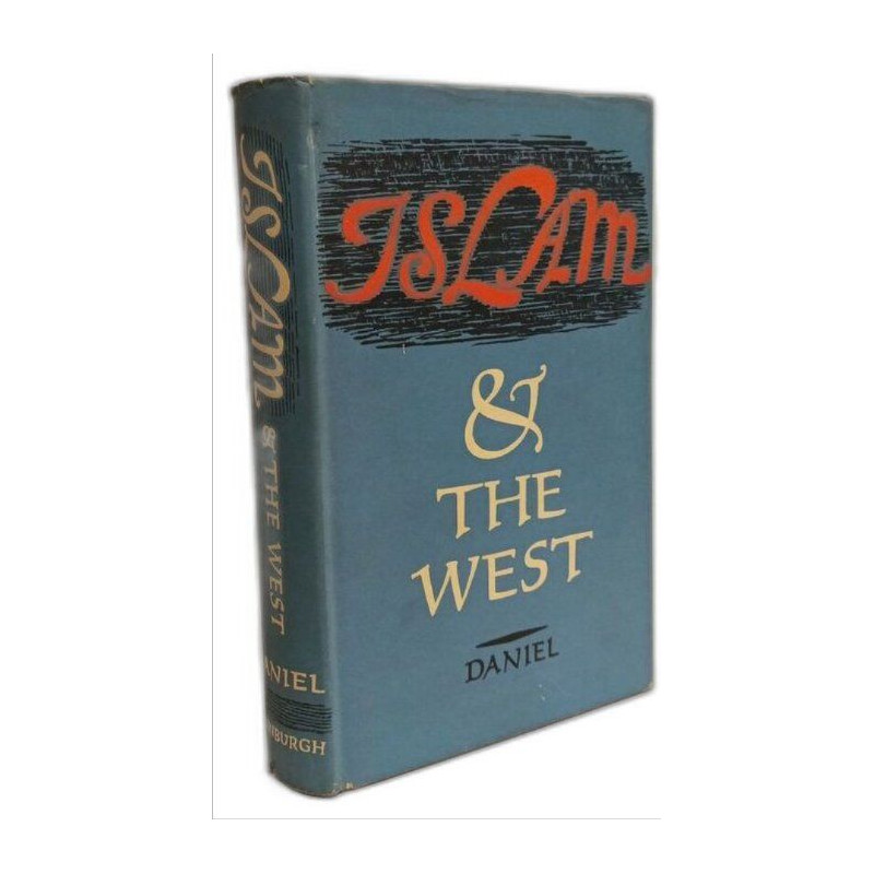Islam and the West: The Making of an Image