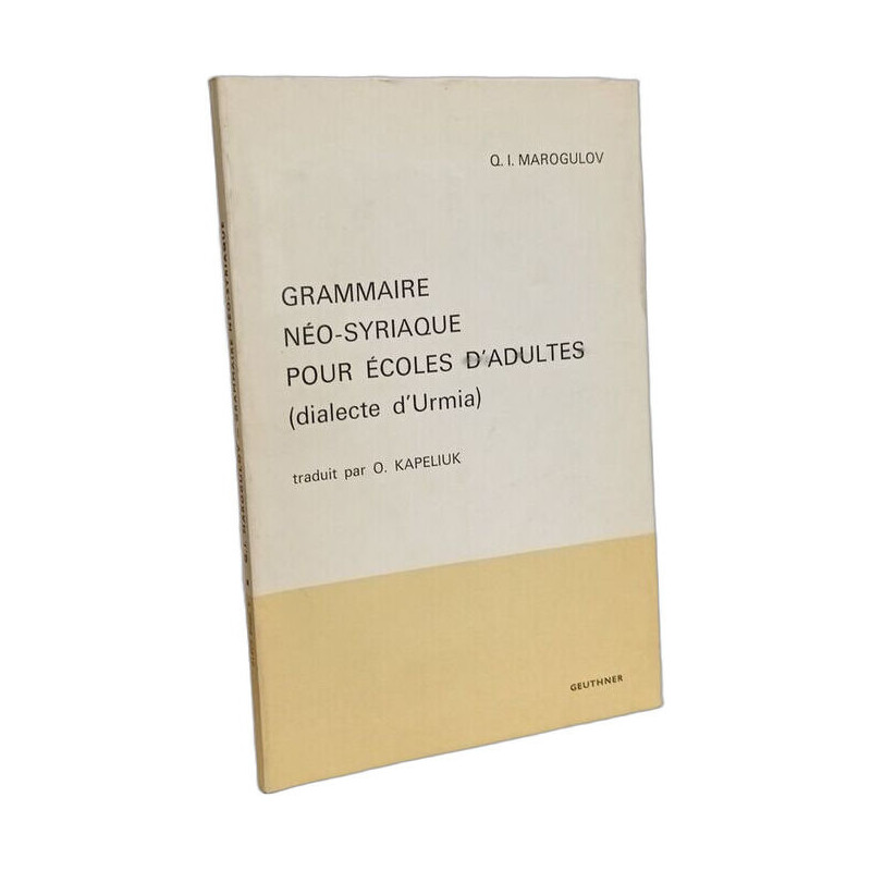 Grammaire néo-syriaque pour écoles d'adultes (dialecte d'Urmia)