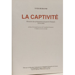 La Captivité - HISTOIRE DES PRISONNIERS DE GUERRE FRANCAIS (1939-1945)