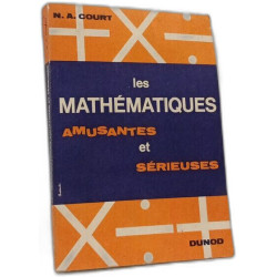 Les Mathématiques amusantes et sérieuses