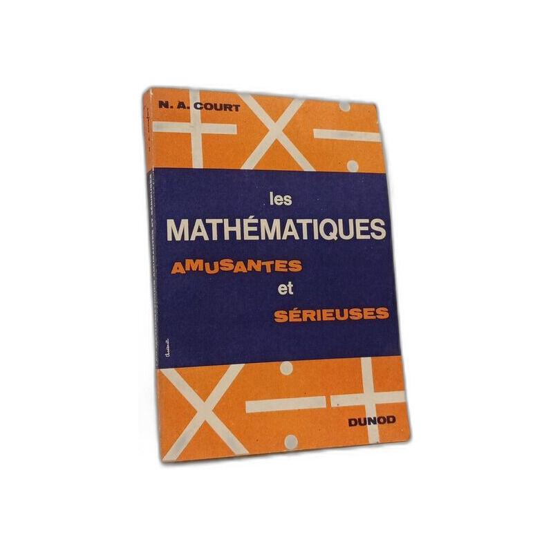 Les Mathématiques amusantes et sérieuses