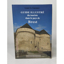 Guide illustré du touriste dans le pays de Brest