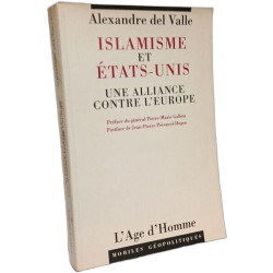 L'islamisme et les États-Unis - une alliance contre l'Europe