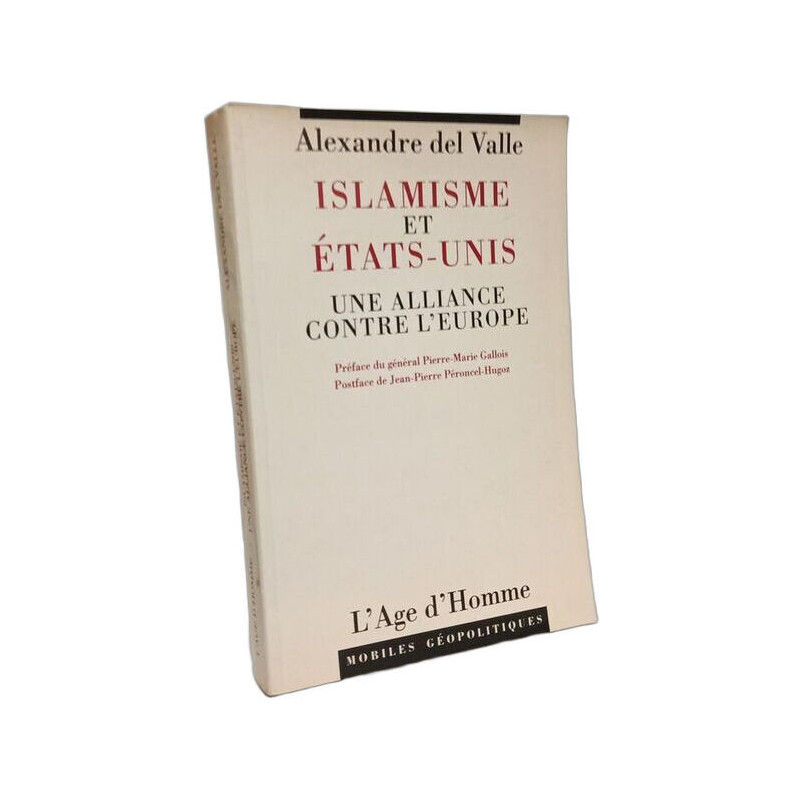 L'islamisme et les États-Unis - une alliance contre l'Europe