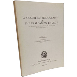 A Classified Bibliography on the East Syrian Liturgy