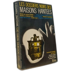 Les dossiers noirs des maisons hantées