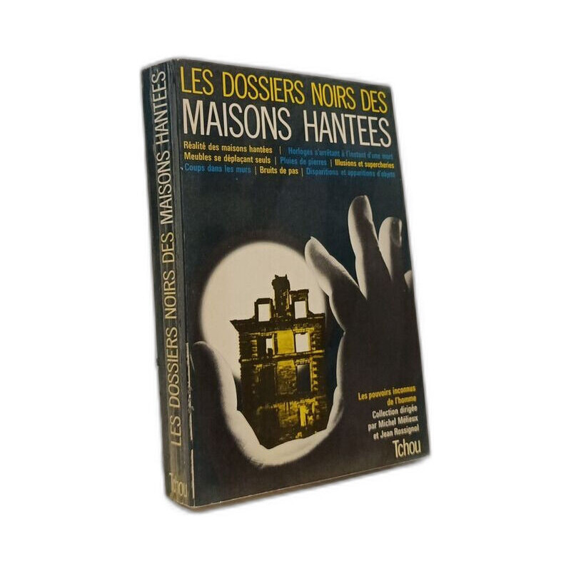 Les dossiers noirs des maisons hantées