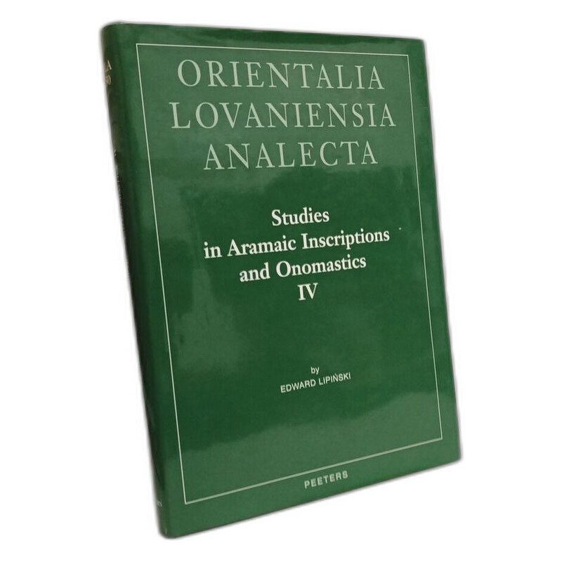 Studies in Aramaic Inscriptions and Onomastics IV (Orientalia...