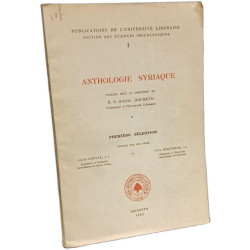 Anthologie Syriaque - Première sélection -- Publication de...