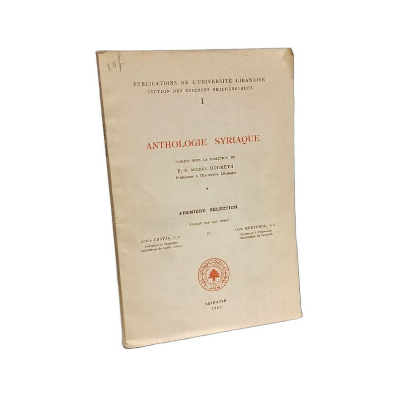 Anthologie Syriaque - Première sélection -- Publication de...