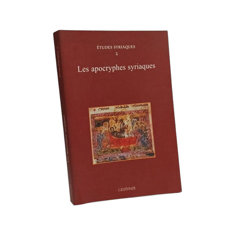 Études syriaques 2 : Les apocryphes syriaques