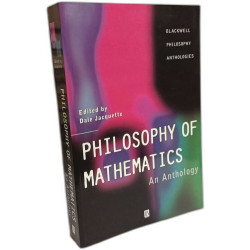 Philosophy of Mathematics Anthology P: An Anthology (Blackwell...