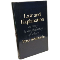 Law and Explanation: Essay in the Philosophy of Science