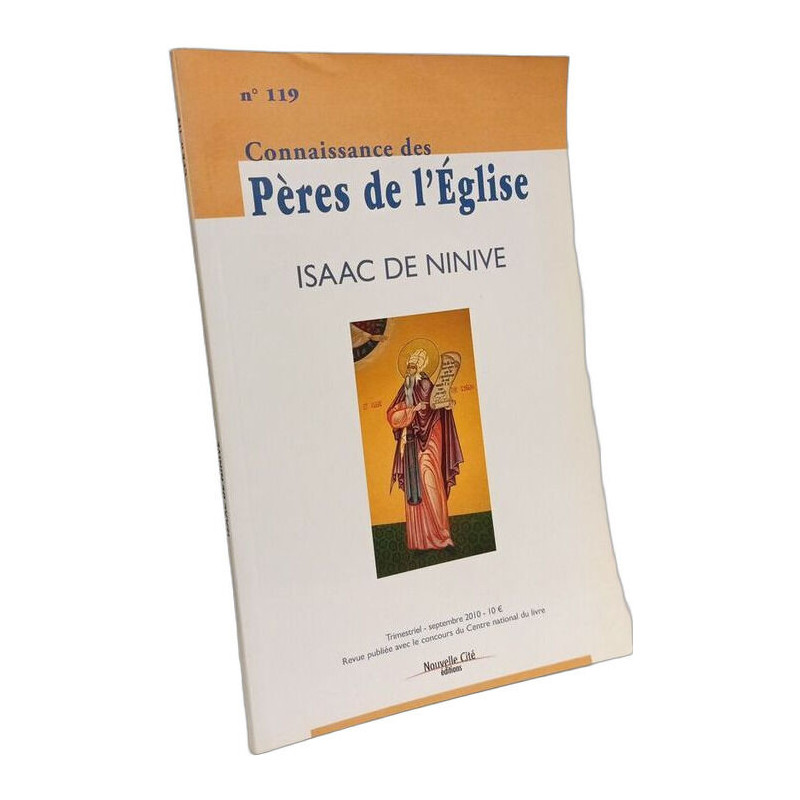 Connaissance des Pères de l'Église n°119: Isaac de Ninive