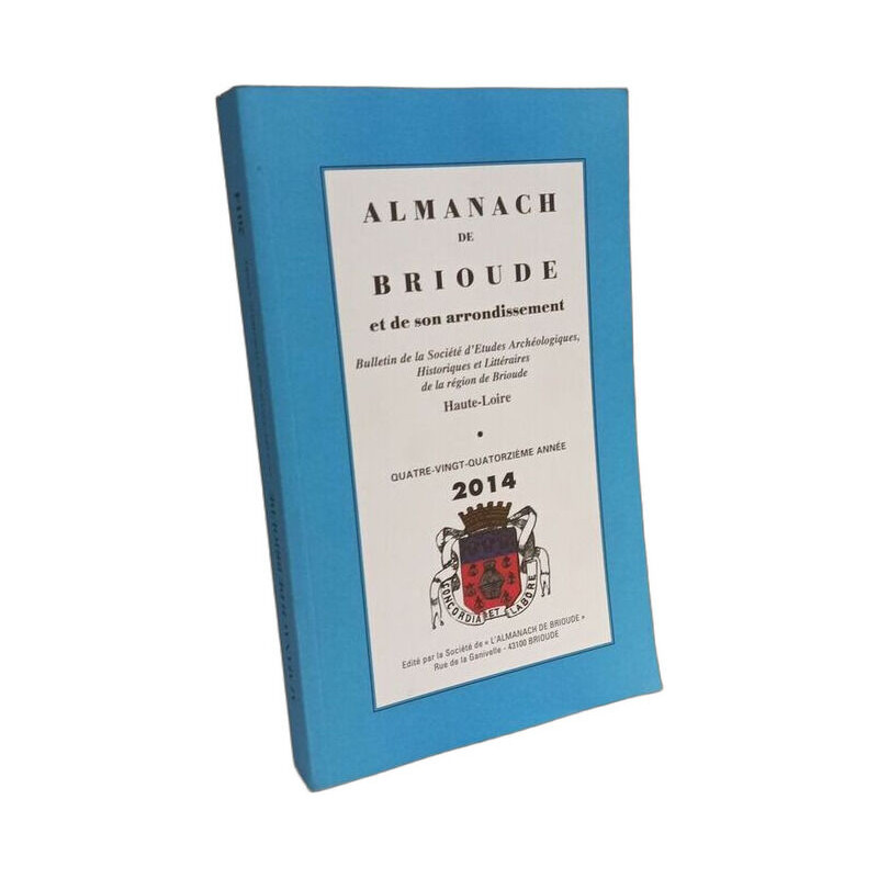 Almanach de Brioude et de son arrondissement - 2014