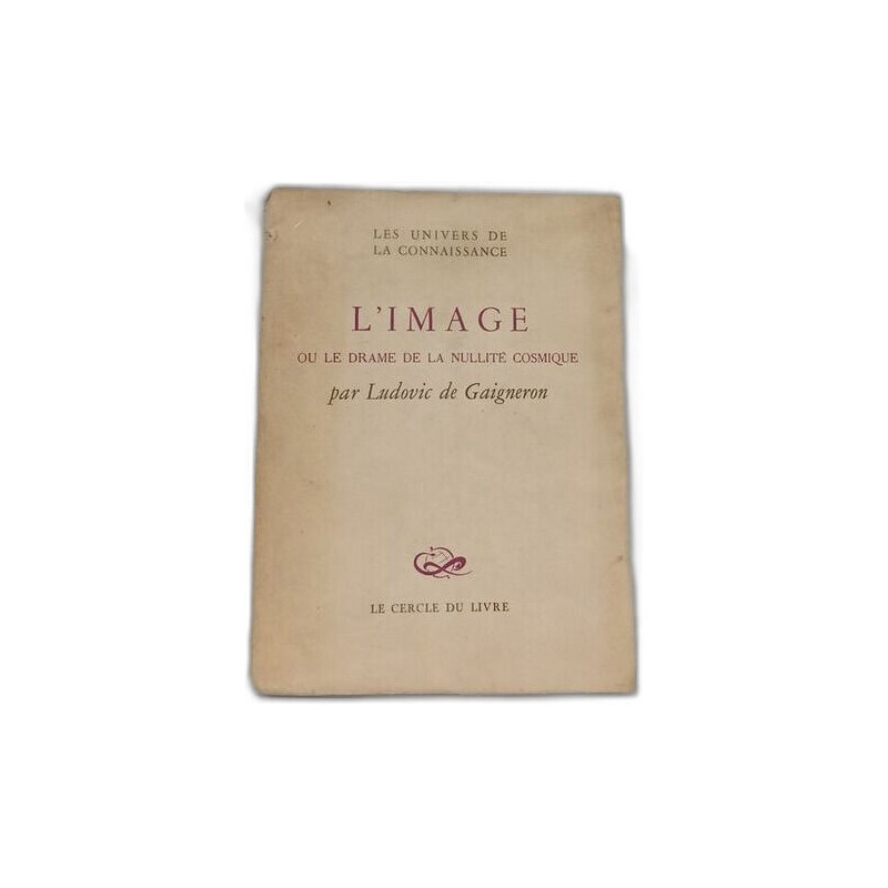 L'Image ou le drame de la nullité cosmique