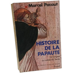 La Papauté des origines au Concile de Trente
