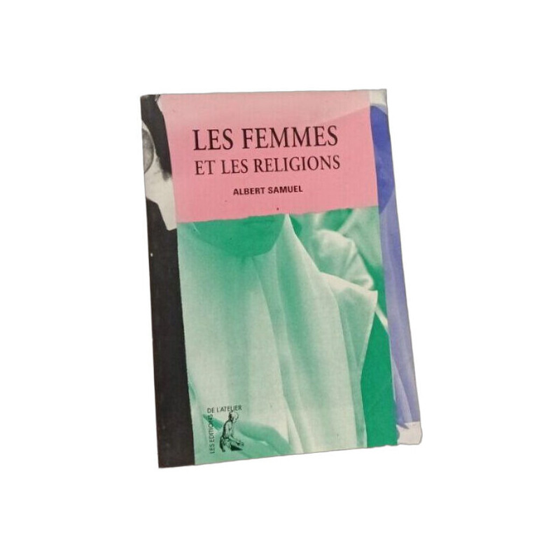FEMMES ET LES RELIGIONS (LES)