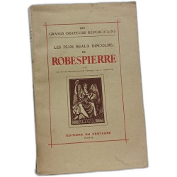 Les plus beaux discours de Robespierre
