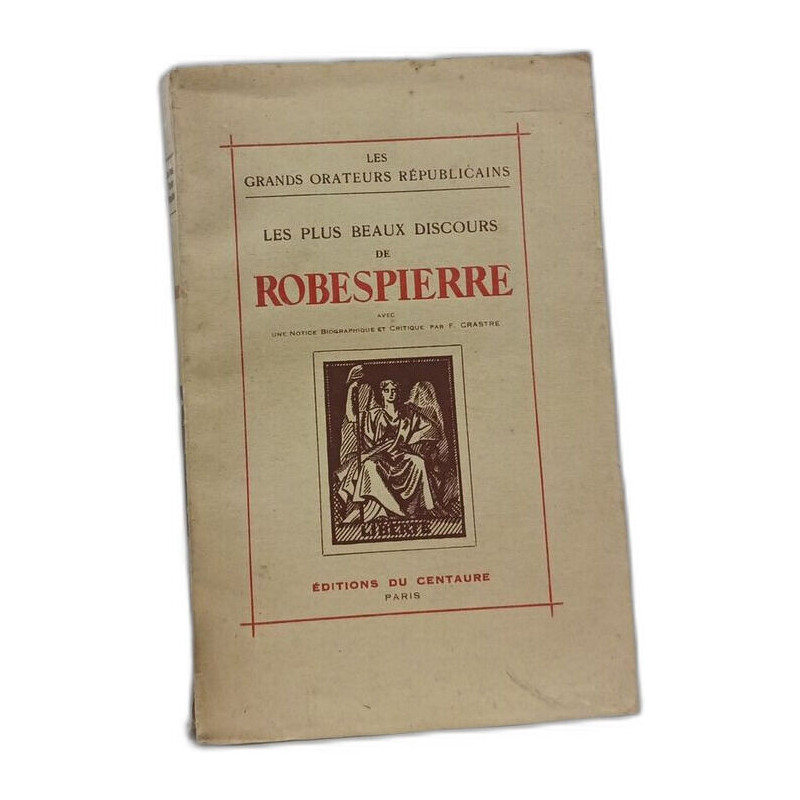 Les plus beaux discours de Robespierre